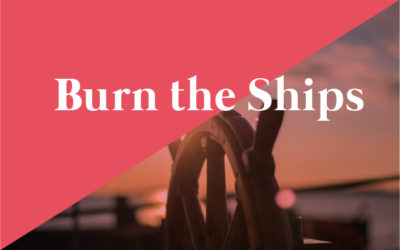 Burn the Ships!  🔥⛵️