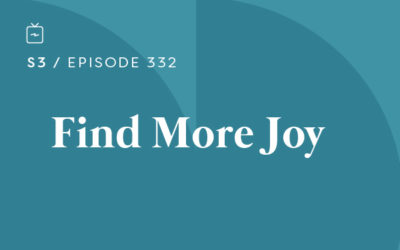 RE 332: Find More Joy