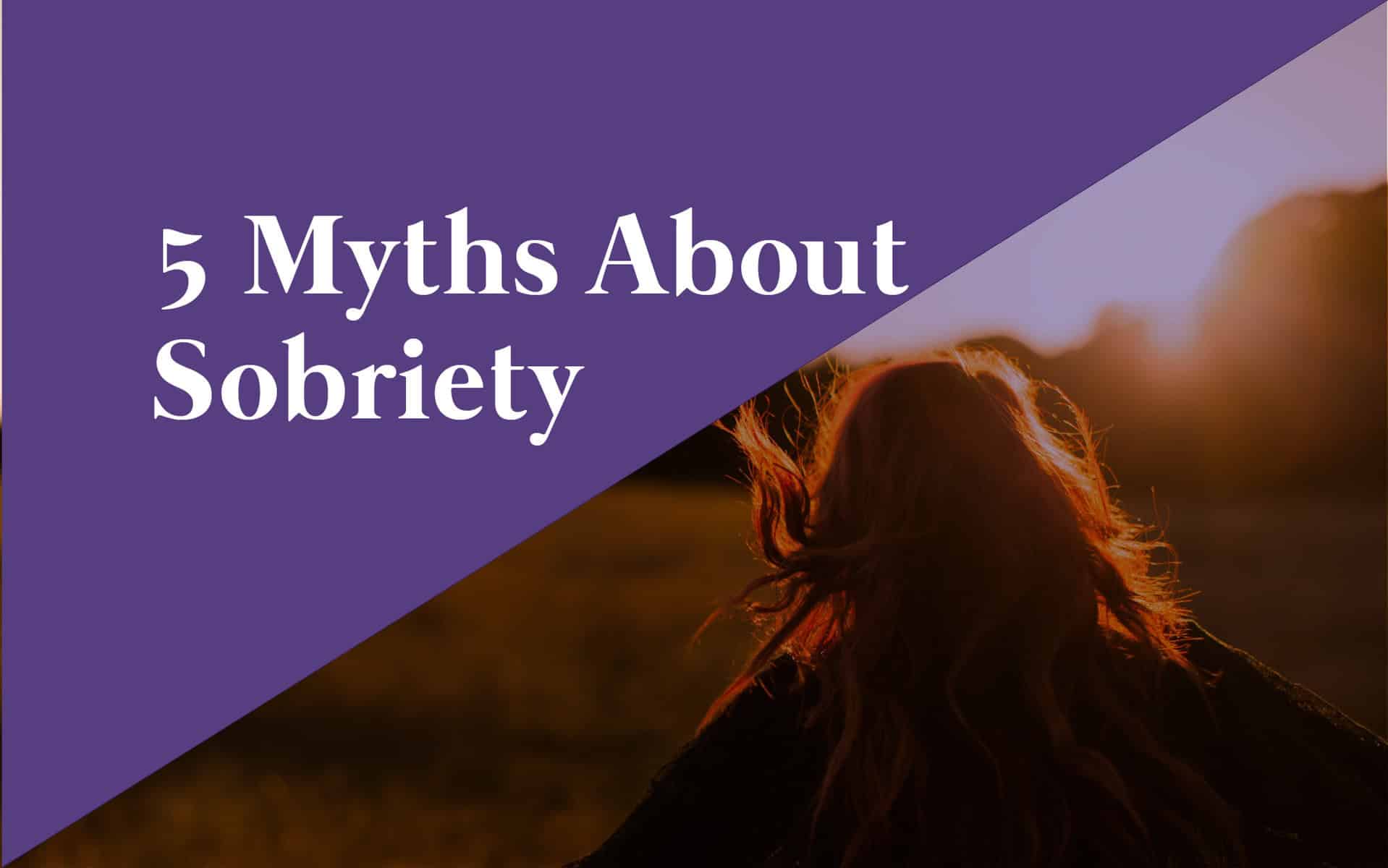 5 Myths About Sobriety Recovery Elevator