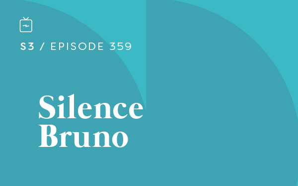 RE 359: Silence Bruno