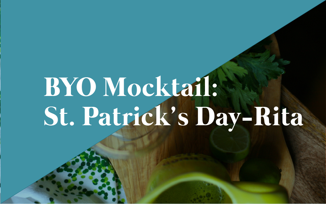 BYO Mocktail: St. Patrick’s Day-Rita