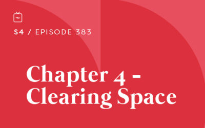 RE 383: Chapter 4 – Clearing Space