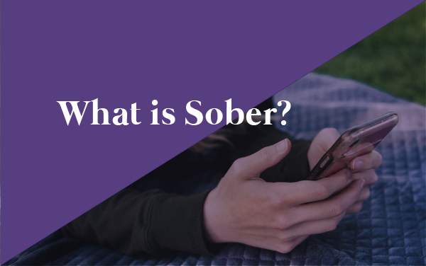 What is Sober?