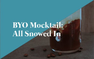 BYO Mocktail: All Snowed In (Maple Cinnamon Coffee)