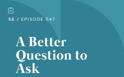 RE 547: A Better Question to Ask