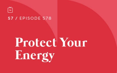 RE 578: Protect Your Energy
