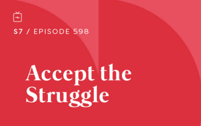 RE 598: Accept the Struggle